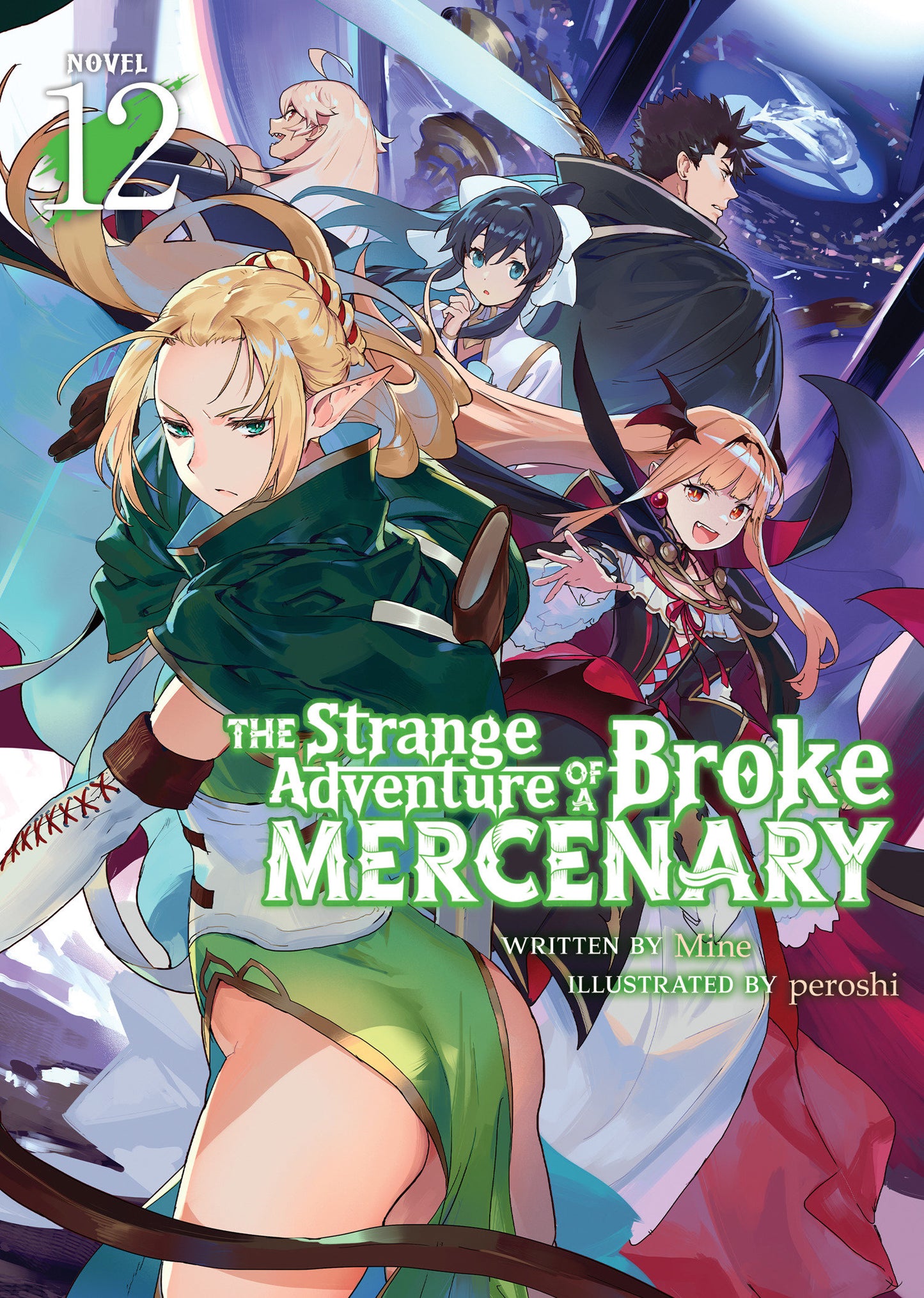 The Strange Adventure Of A Broke Mercenary Light Novel Vol. 12 Tp (07/22/2025) Seven Seas