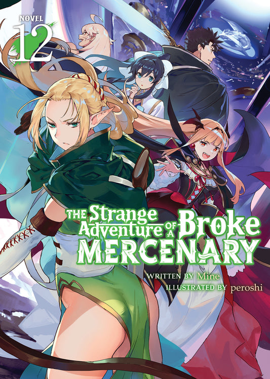 The Strange Adventure Of A Broke Mercenary Light Novel Vol. 12 Tp (07/22/2025) Seven Seas