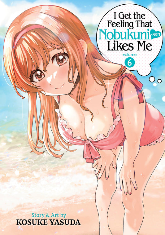 I Get The Feeling That Nobukuni-San Likes Me Vol. 6 TP (04/08/2025) Seven Seas