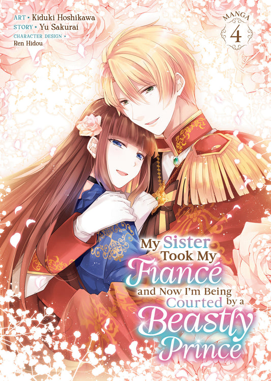 My Sister Took My Fiance And Now I'M Being Courted By A Beastly Prince Manga Vol. 4 Tp (07/15/2025) Seven Seas