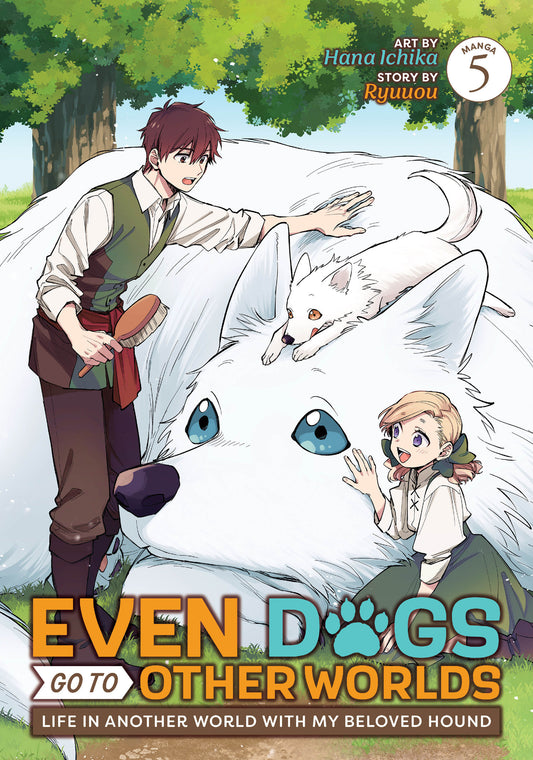 Even Dogs Go To Other Worlds Life In Another World With My Beloved Hound Manga Vol. 5 Tp (07/08/2025) Seven Seas