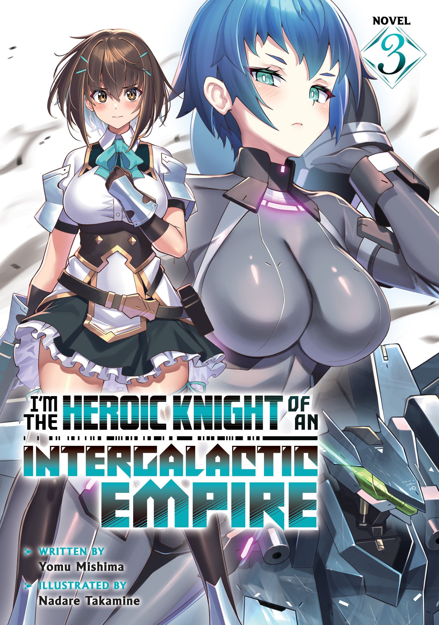 I'M The Heroic Knight Of An Intergalactic Empire! Light Novel Vol. 3 Tp (07/15/2025) Seven Seas - Golden Apple Comics