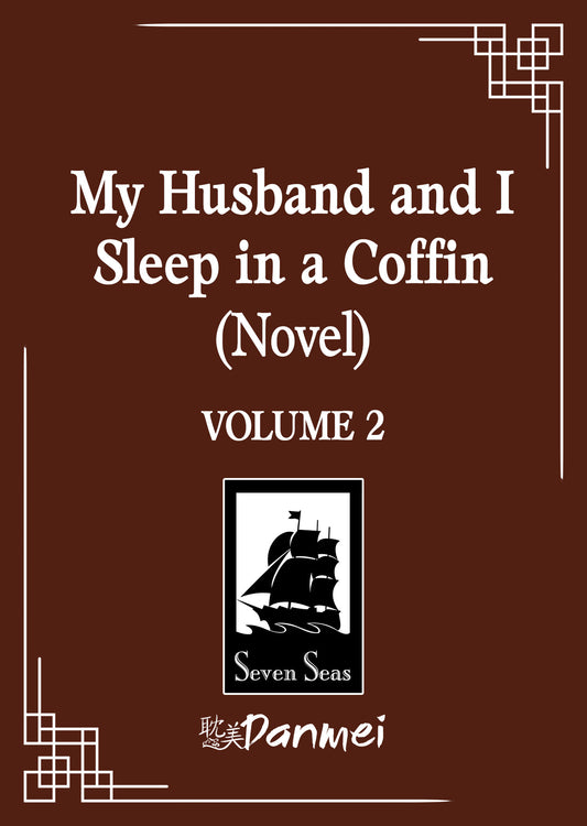 My Husband And I Sleep In A Coffin (Novel) Vol. 2 Tp (12/30/2025) Seven Seas Entertainment