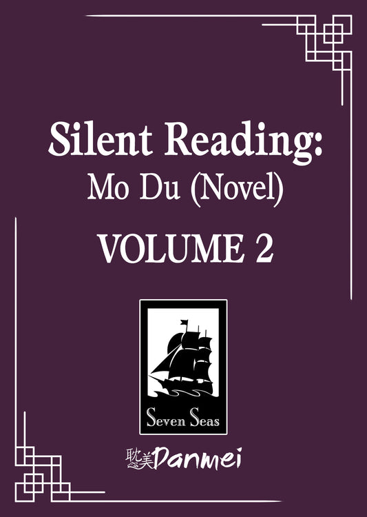 Silent Reading: Mo Du (Novel) Vol. 2 Tp (02/10/2026) Seven Seas Entertainment
