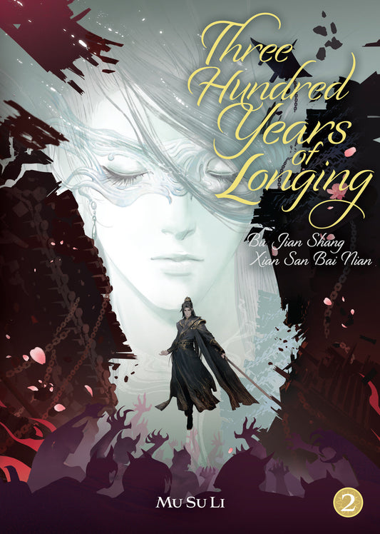 Three Hundred Years Of Longing: Bu Jian Shang Xian San Bai Nian (Novel) Vol. 2 Tp (02/03/2026) Seven Seas Entertainment