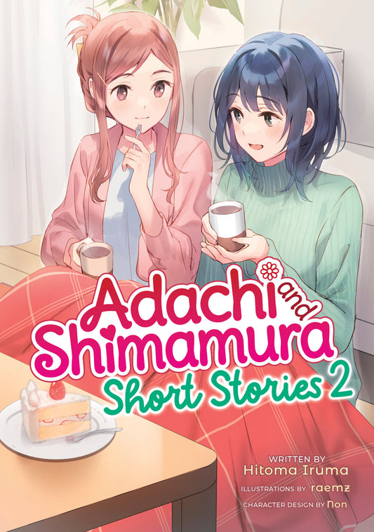 Adachi And Shimamura: Short Stories 2 (Light Novel) Tp (02/03/2026) Seven Seas Entertainment