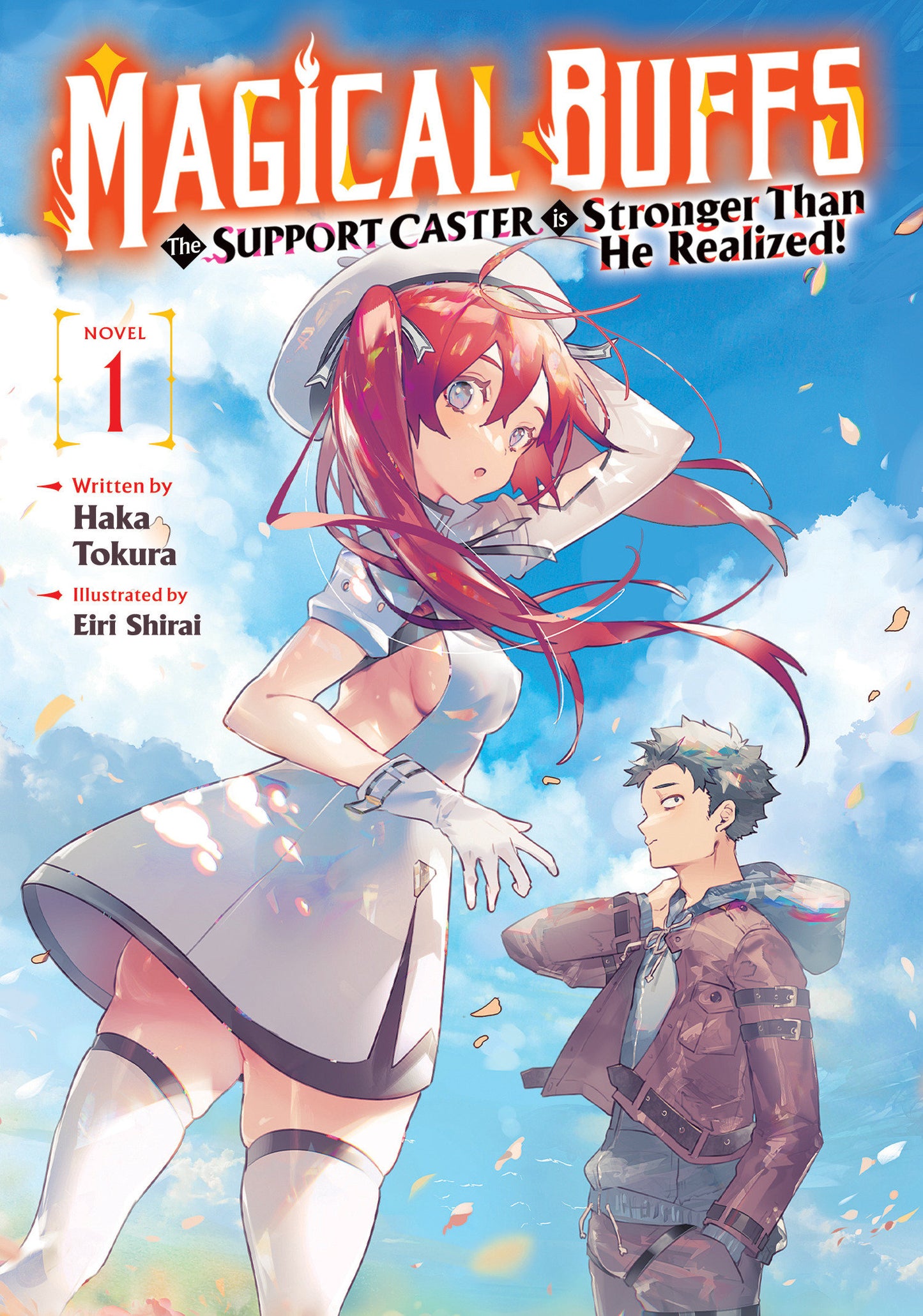 Magical Buffs: The Support Caster Is Stronger Than He Realized! (Light Novel) Vol. 1 Tp (02/17/2026) Seven Seas Entertainment