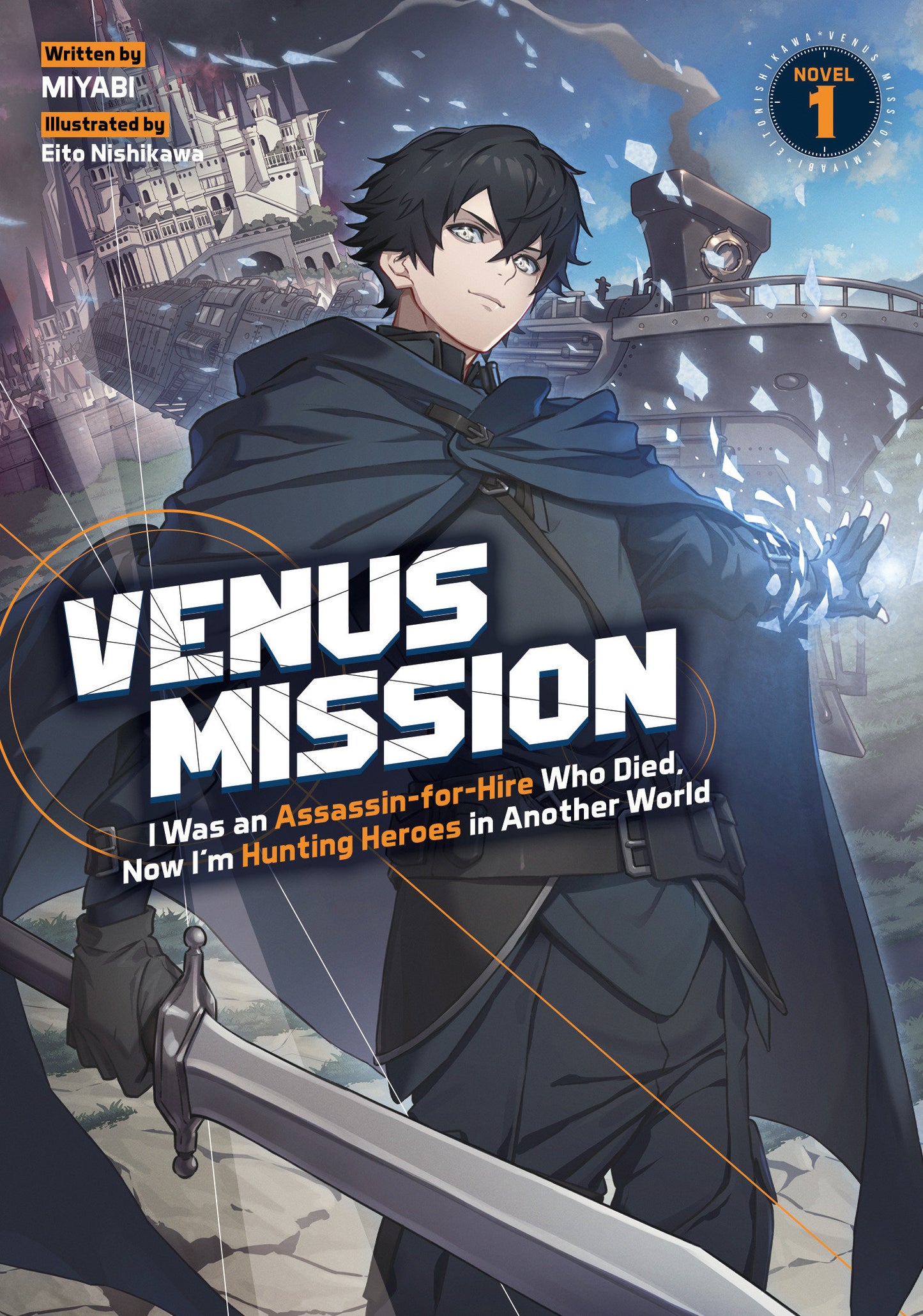 Venus Mission: I Was An Assassin-For-Hire Who Died, Now I'M Hunting Heroes In Another World (Light Novel) Vol. 1 Tp (05/12/2026) Seven Seas Entertainment - Golden Apple Comics