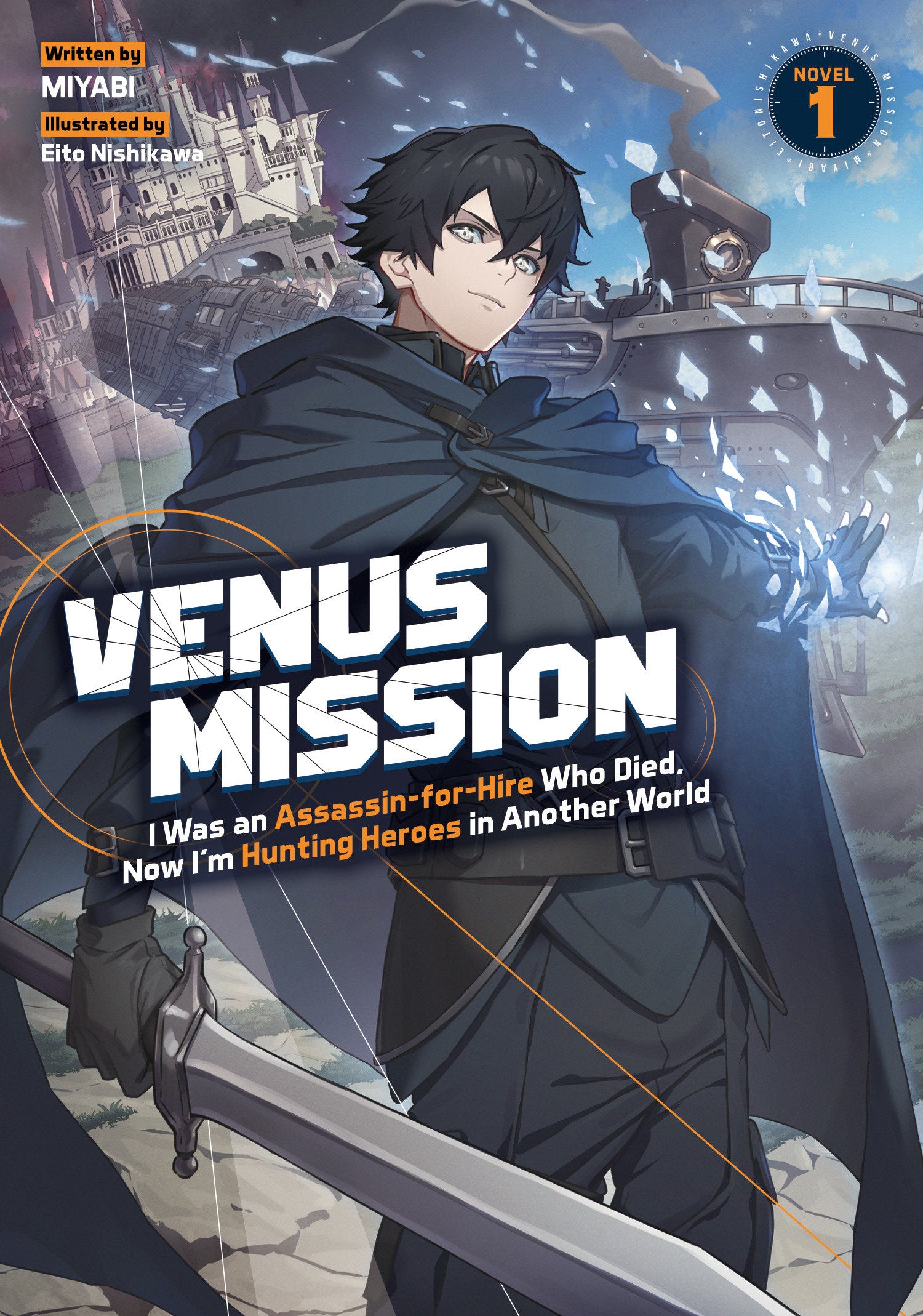 Venus Mission: I Was An Assassin-For-Hire Who Died, Now I'M Hunting Heroes In Another World (Light Novel) Vol. 1 Tp (05/12/2026) Seven Seas Entertainment - Golden Apple Comics