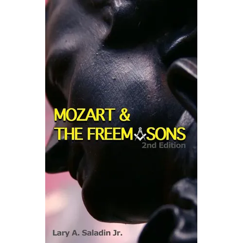 Mozart & The Freemasons: 2nd Edition - Paperback