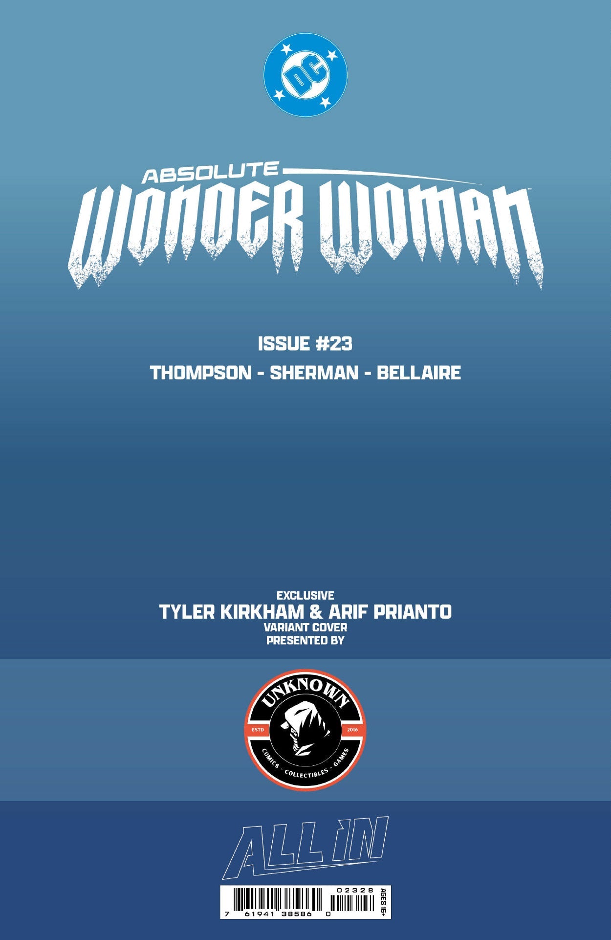 ABSOLUTE WONDER WOMAN #23 TYLER KIRKHAM BATTLE DAMAGED EXCLUSIVE VAR (08/26/2026)