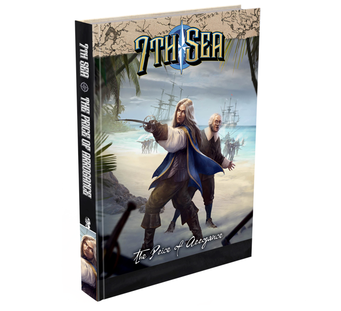 7th Sea RPG: Campaign - The Price of Arrogance - Golden Apple Comics