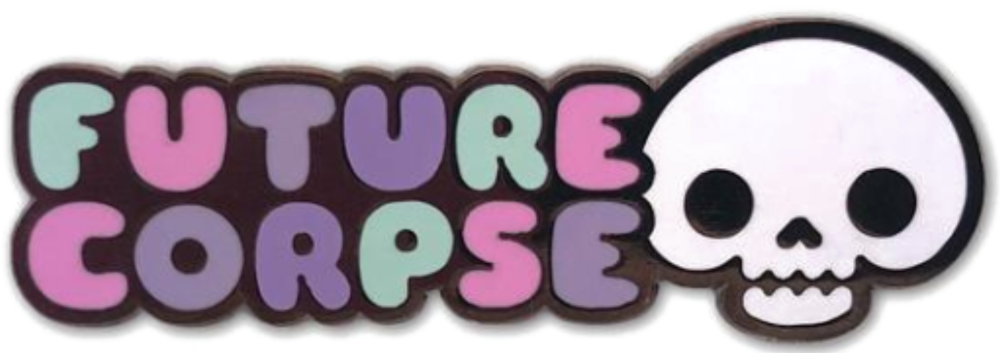 100% Soft: Pins, Future Corpse