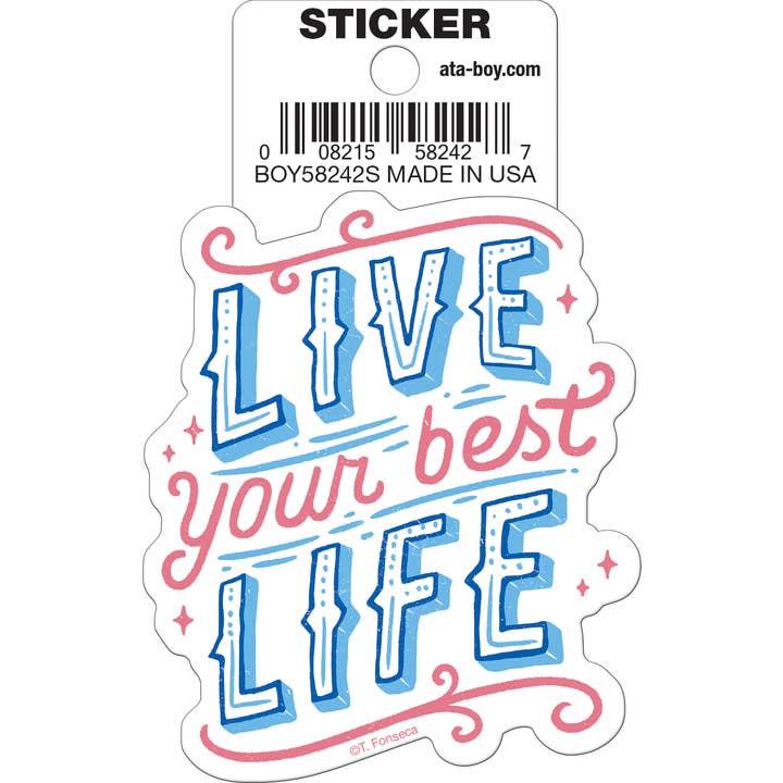 Tobe Fonseca: Live Your Best Life Die Cut Vinyl Sticker - 3"