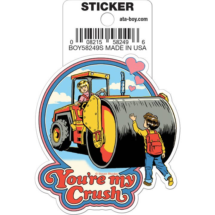 Steven Rhodes: You're My Crush Die Cut Vinyl Sticker - 3"