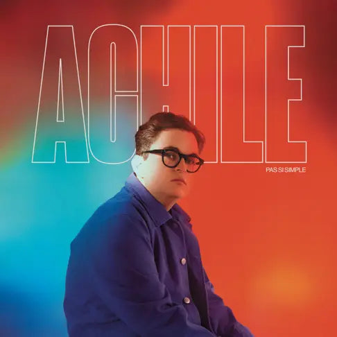 Achile - Pas Si Simple