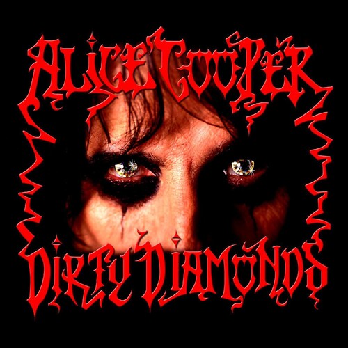 Alice Cooper Dirty Diamonds (Colored Vinyl) [Vinyl]