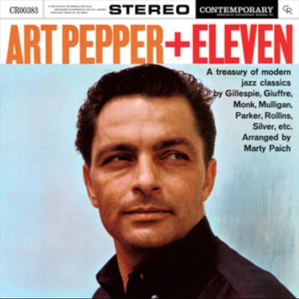 Art Pepper + Eleven: Modern Jazz Classics [Contemporary Records Acoustic Sounds Series] [Vinyl]