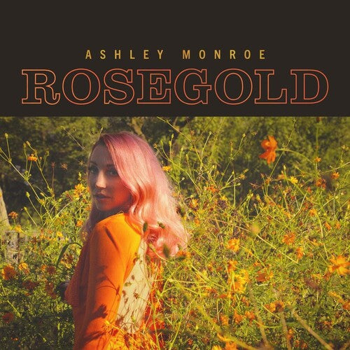 Ashley Monroe Rosegold [Vinyl]