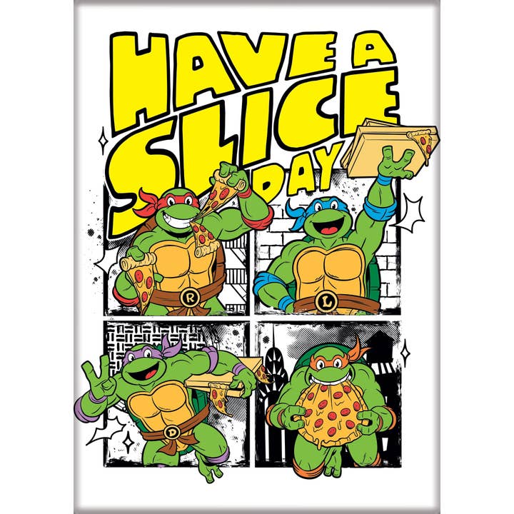 Teenage Mutant Ninja Turtles: Have A Slice Team Magnet