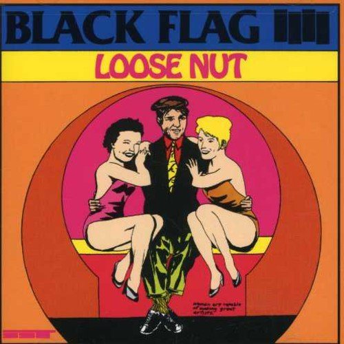 Black Flag Loose Nut [Vinyl]