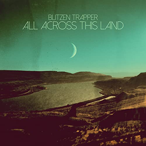 Blitzen Trapper All Across This Land (Limited Edition Evergreen Vinyl) [Vinyl]