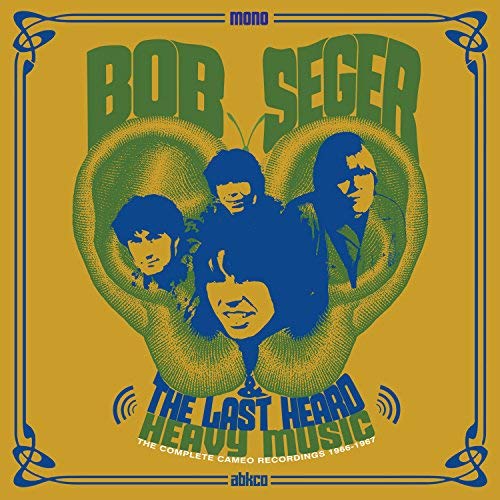 Bob Seger / The Last Heard Heavy Music: The Complete Cameo Recordings 1966-67 [Vinyl]