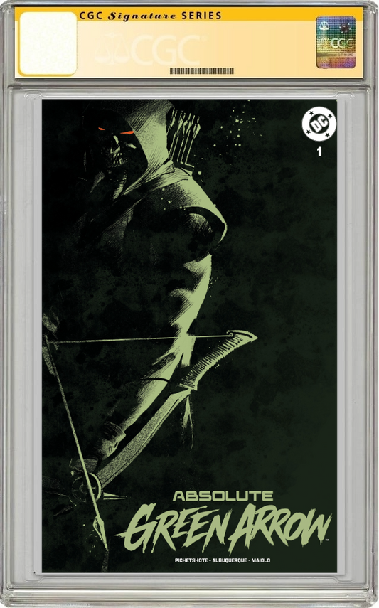 Absolute Green Arrow #1 (Of 6) SIGNED 2x Rafael Albuquerque Pornsak Pichetshote Trade Variant (05/20/2026) Dc CGC SS 9.8