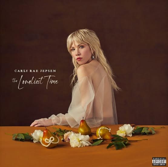 Carly Rae Jepsen The Loneliest Time [LP] [Vinyl]