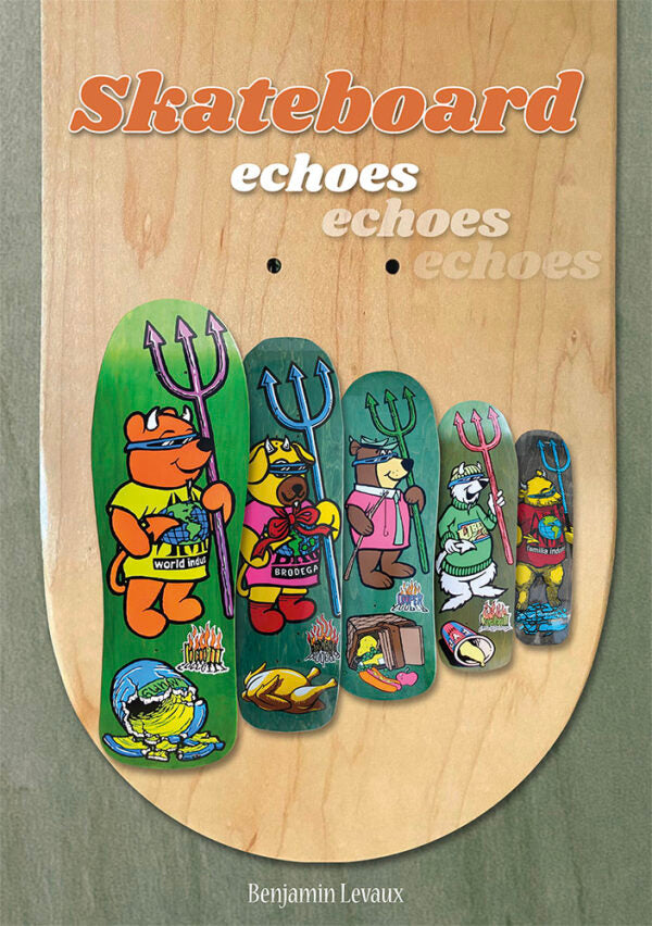 Skateboard Echoes - Book - By Benjamin Levaux