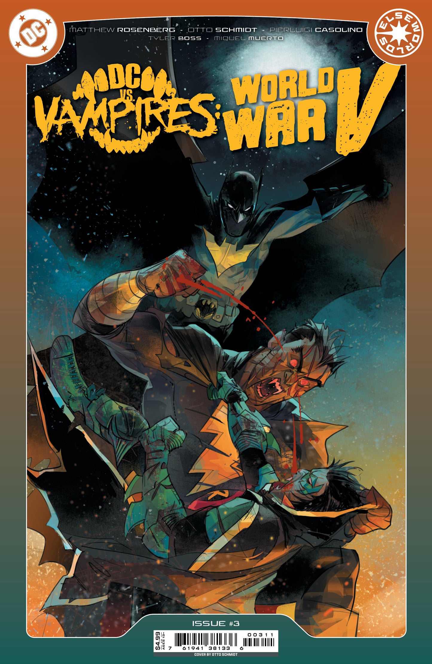 Dc Vs Vampires World War V #3 (Of 12) A Otto Schmidt Matthew Rosenberg(10/09/2024) Dc