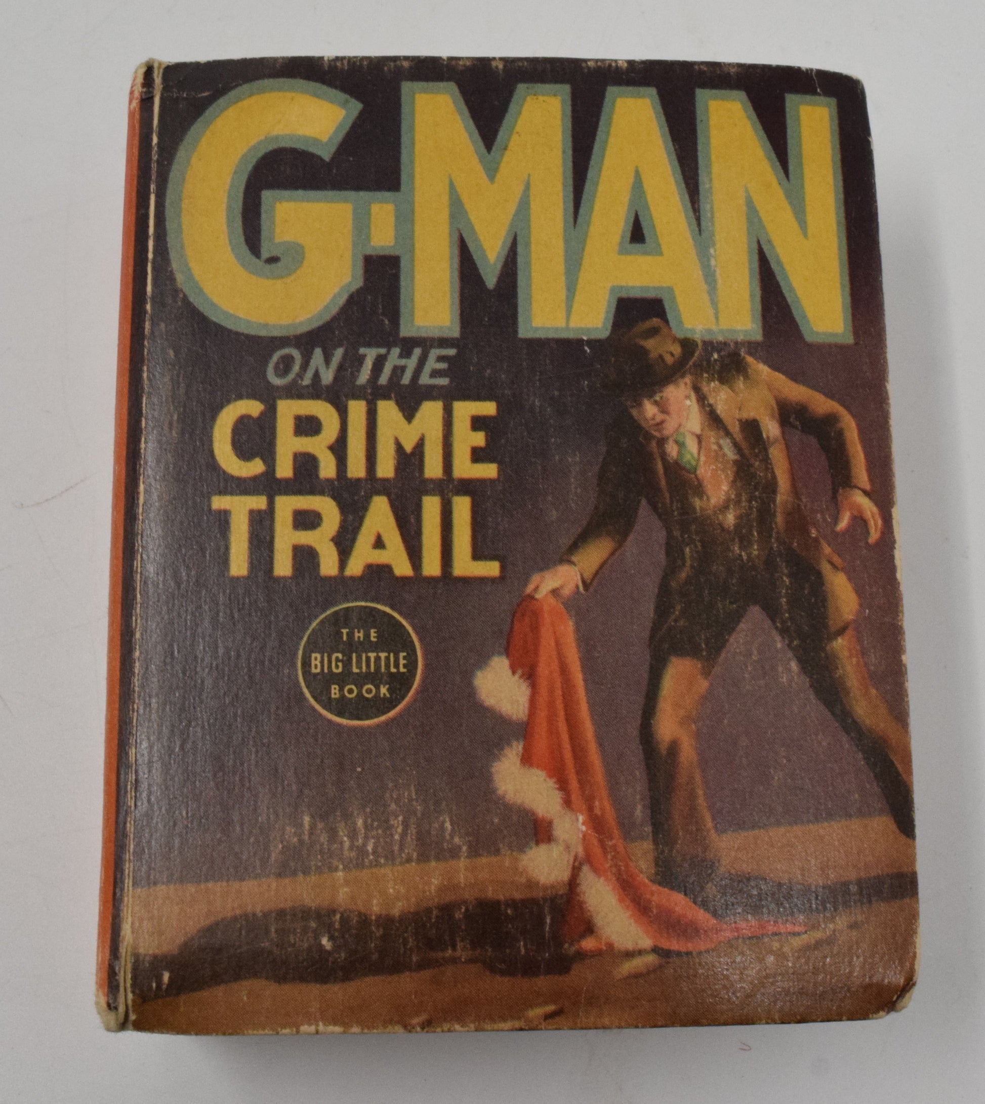 G-Man On The Crime Trail 1118 Big Little Book Whitman 1936 FN - Golden Apple Comics