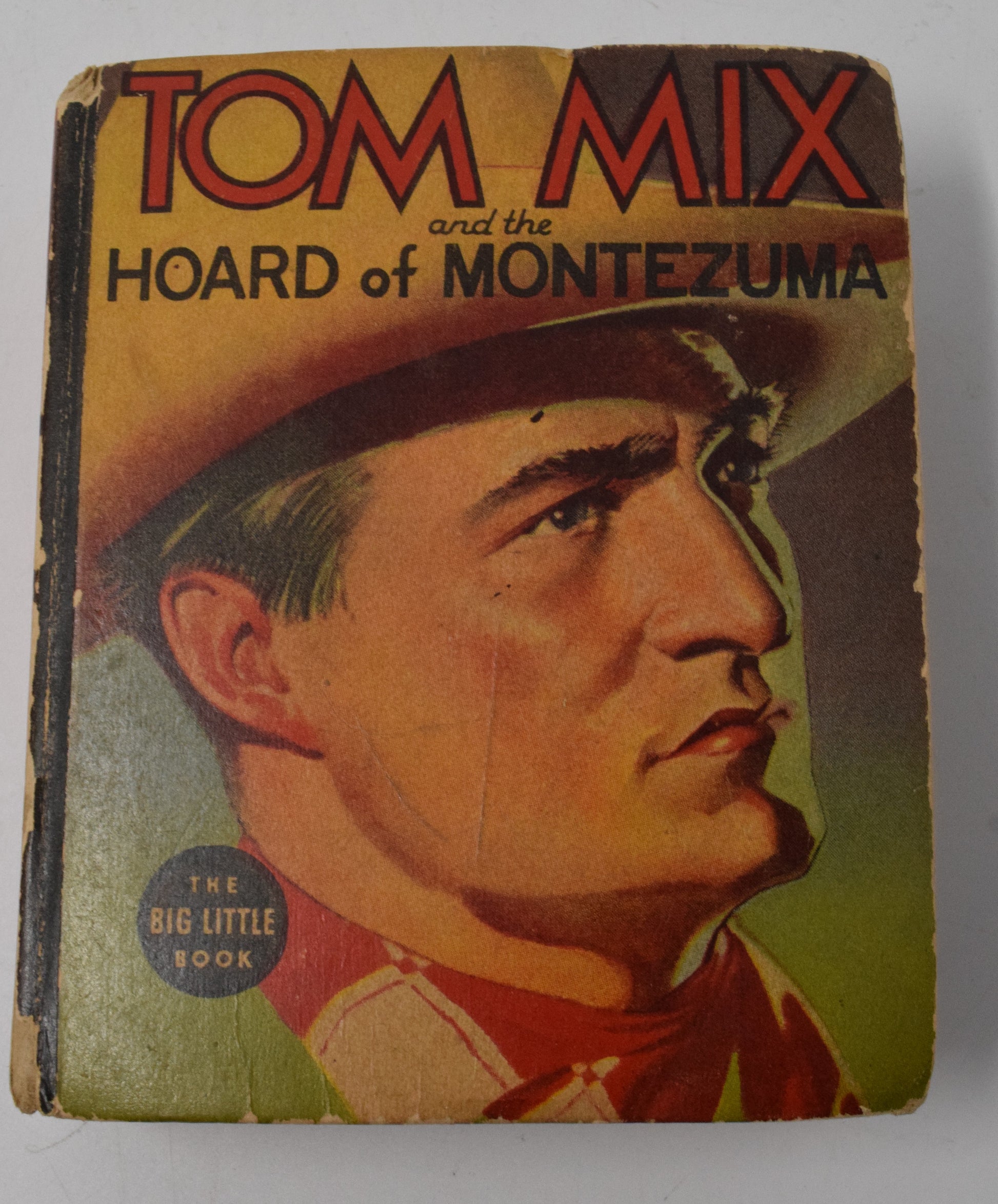 Tom Mix And The Hoard Of Montezuma 1462 Big Little Book Whitman 1937 GD - Golden Apple Comics
