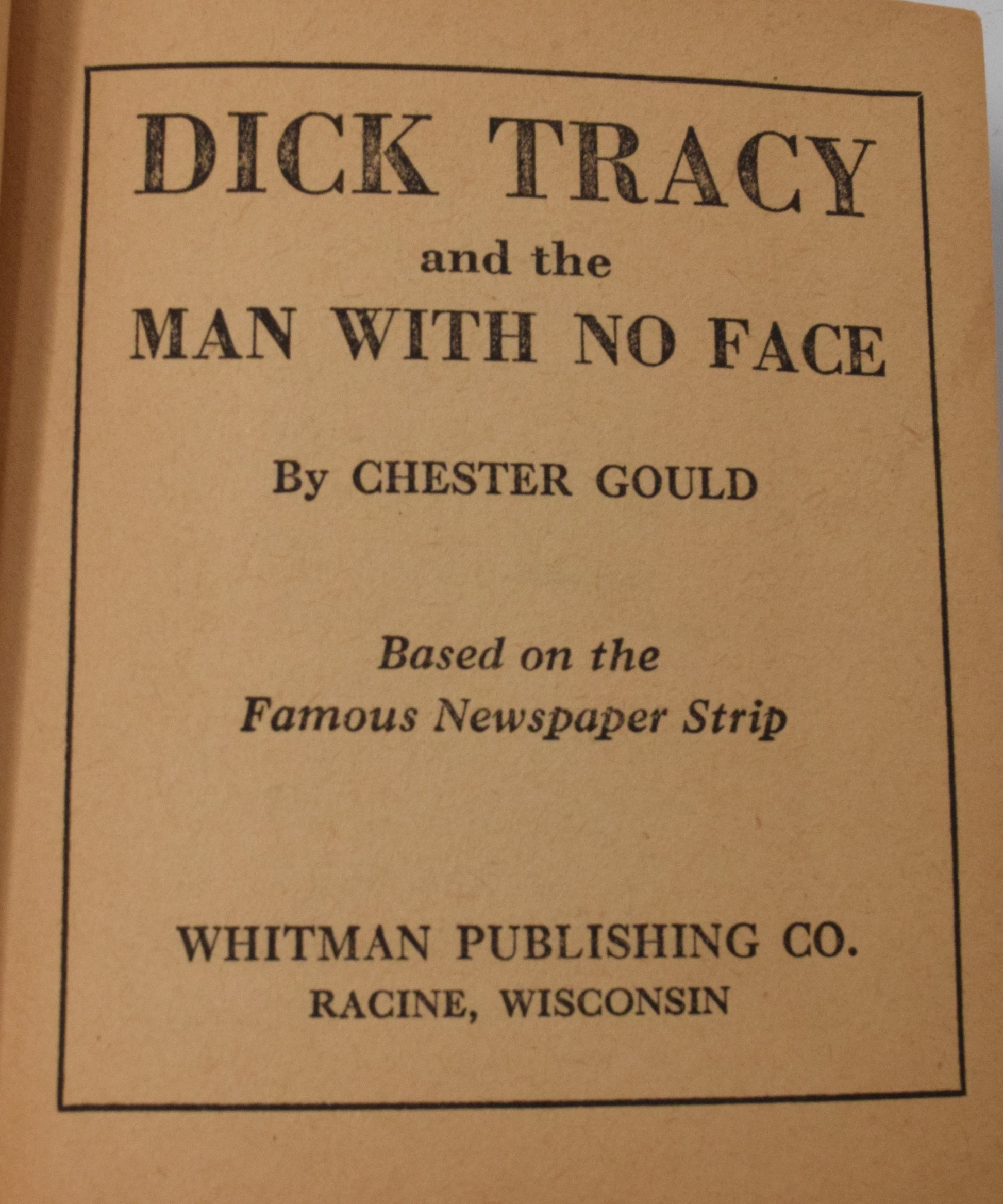 Dick Tracy And The Man With No Face 1491 Big Little Book Whitman 1938 VG - Golden Apple Comics