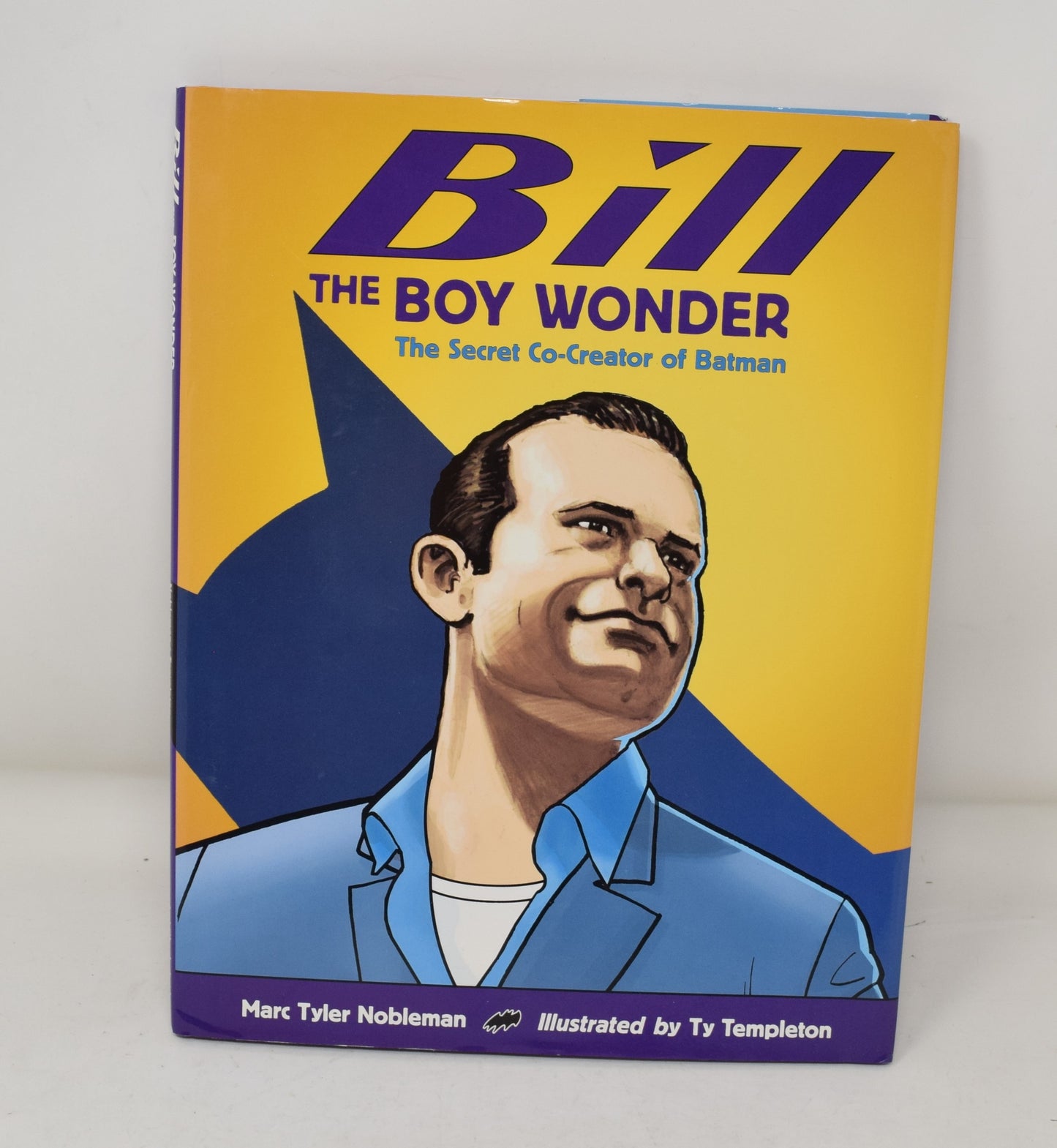 Bill The Boy Wonder Secret Co-Creator Of batman HC 2012 VF Ty Templeton