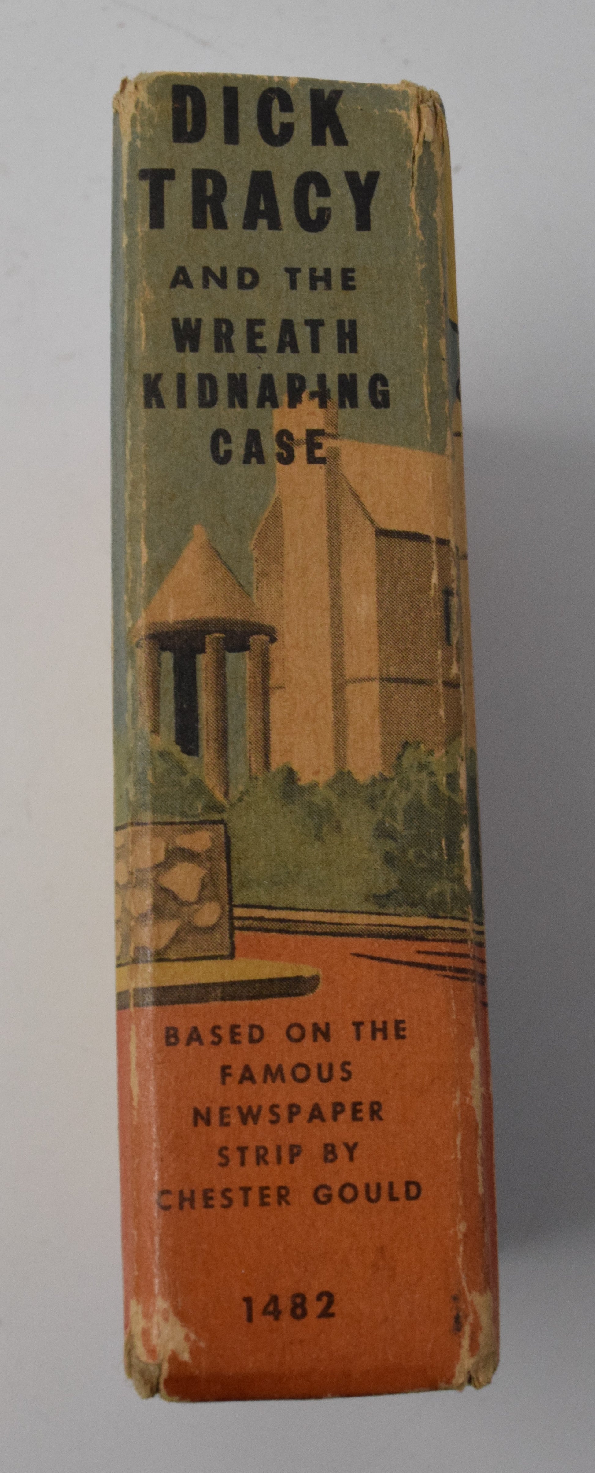 Dick Tracy And The Wreath Kidnapping Case 1482 Better Little Book Whitman 1945 FN - Golden Apple Comics