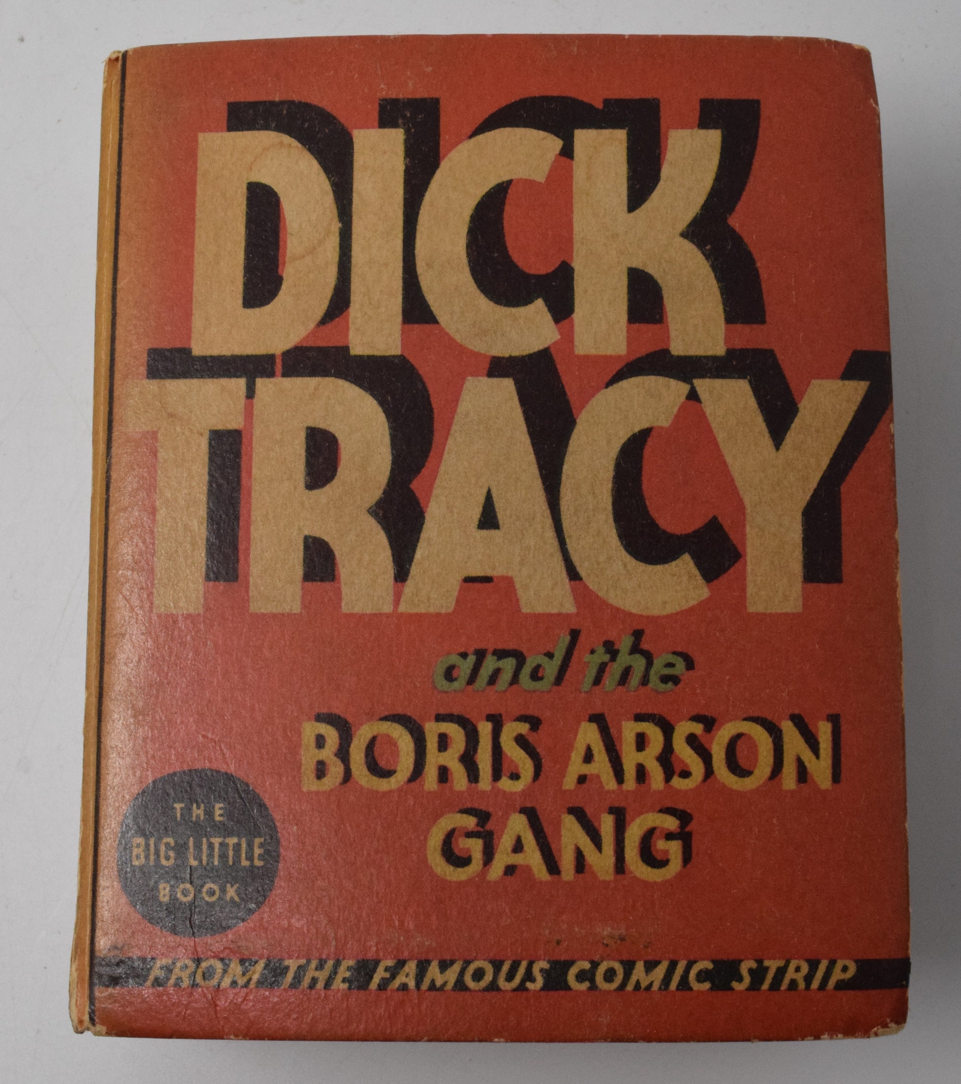 Dick Tracy And The Boris Arson Gang 1163 Big Little Book Whitman 1936 FN - Golden Apple Comics