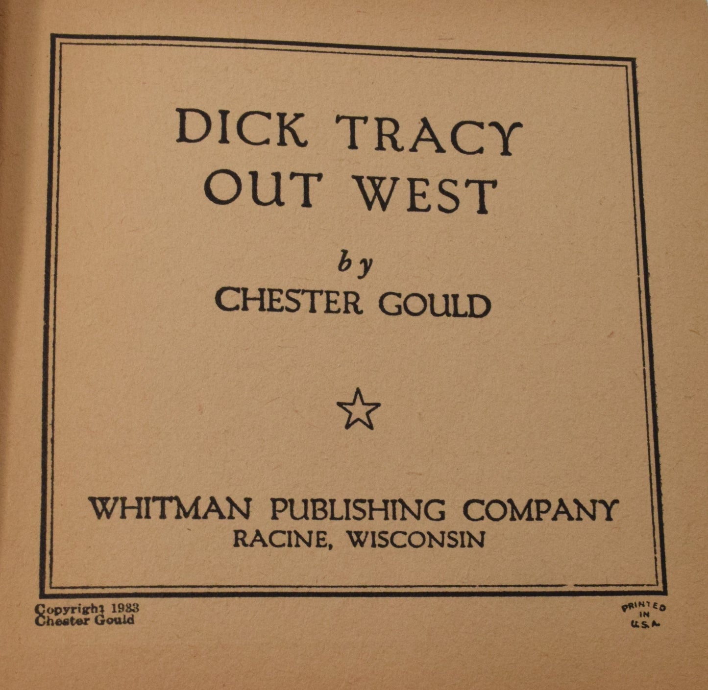 Dick Tracy Out West 723 Big Little Book Whitman 1933 FN - Golden Apple Comics