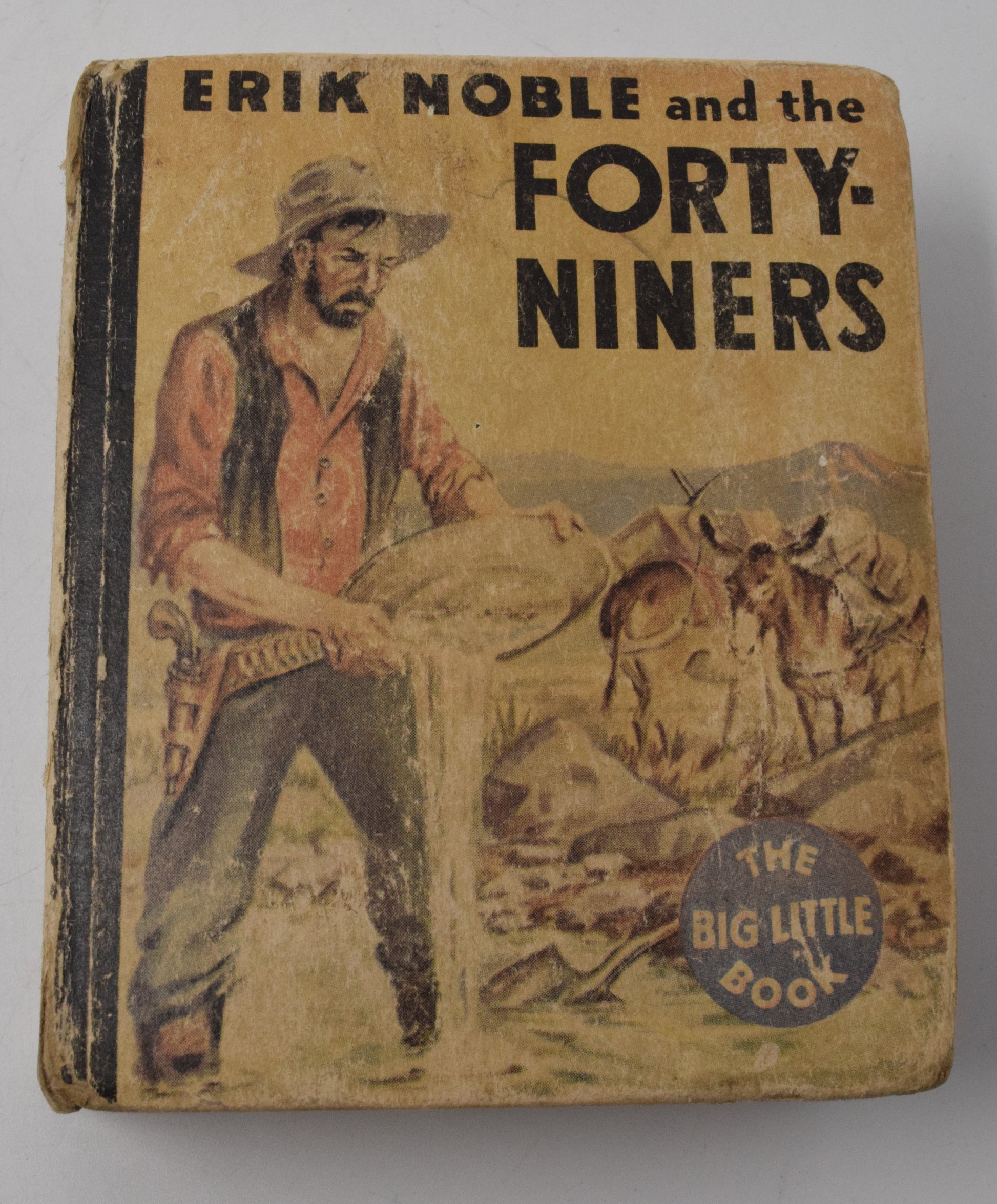 Erik Noble And The Forty Niners 772 Big Little Book 1934 VG - Golden Apple Comics