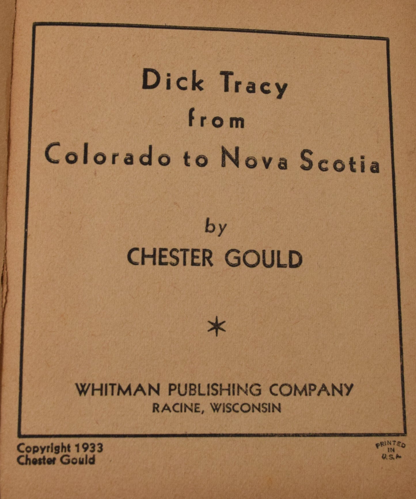 Dick Tracy From Colorado To Nova Scotia 749 Big Little Book Whitman 1933 VG - Golden Apple Comics