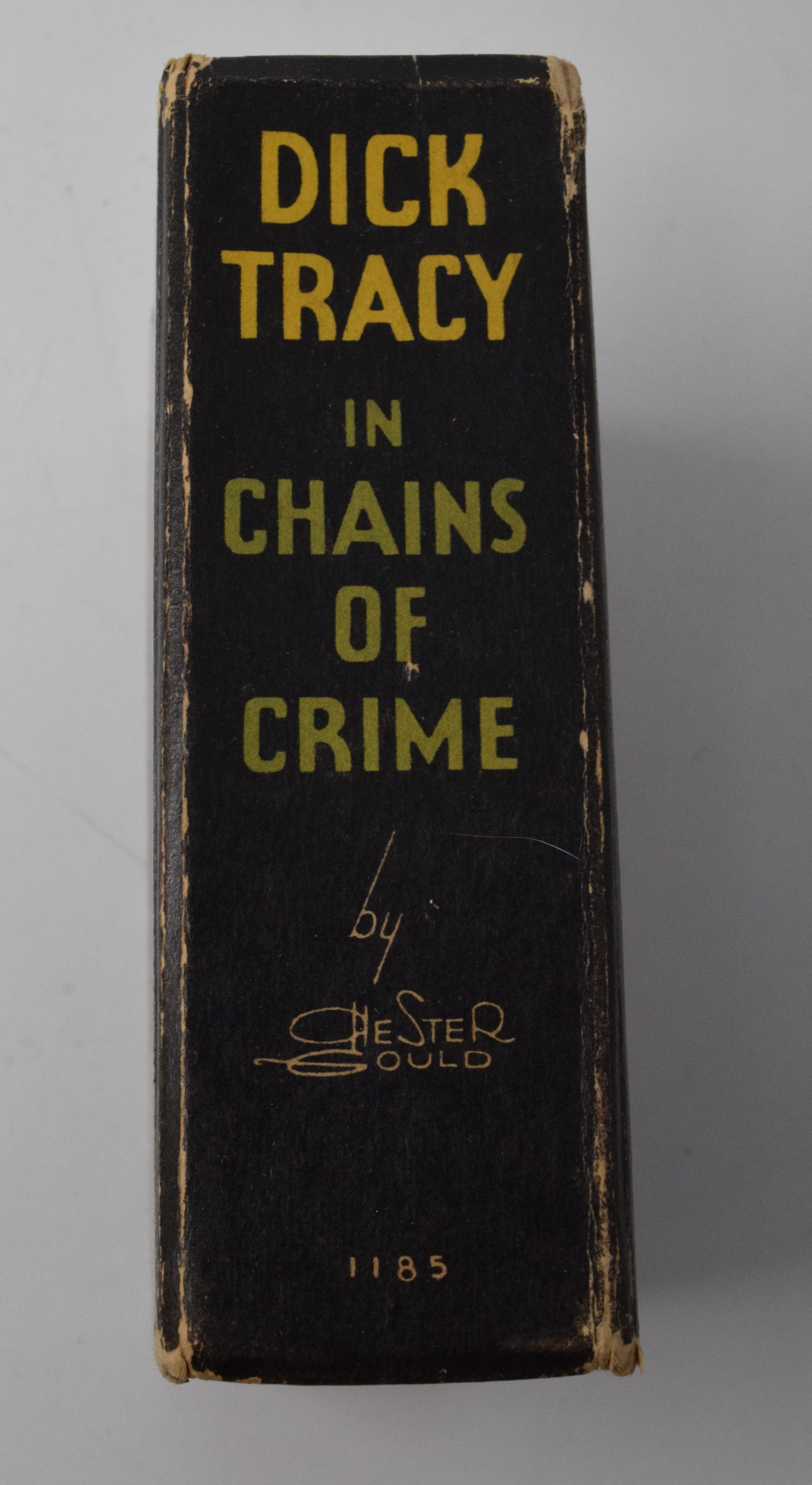 Dick Tracy In Chains Of Crime 1185 Big Little Book Whitman 1936 FN - Golden Apple Comics