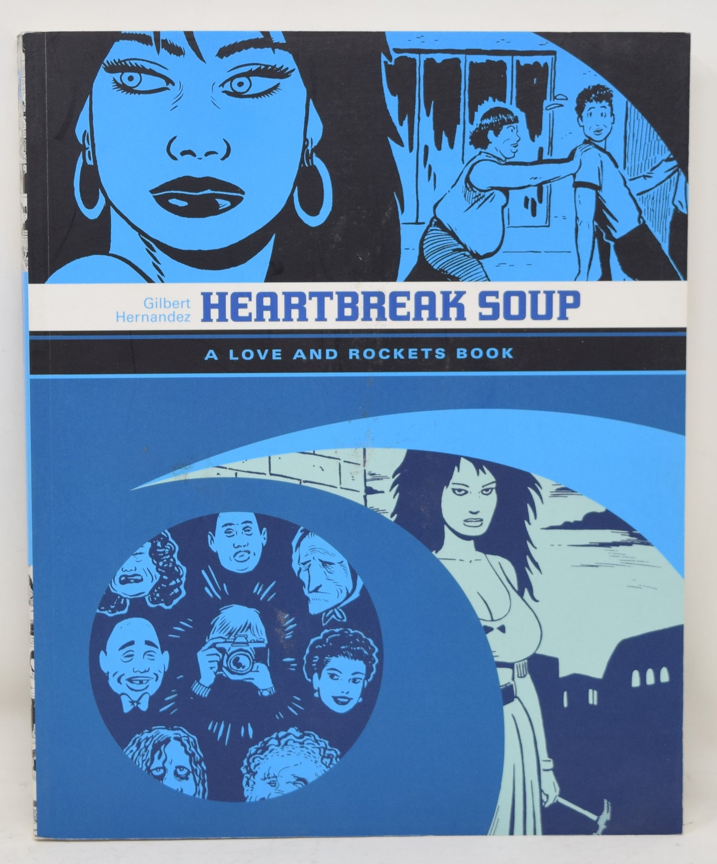 Heartbreak Soup (Love & Rockets) TP Fantagraphics 2007 NM