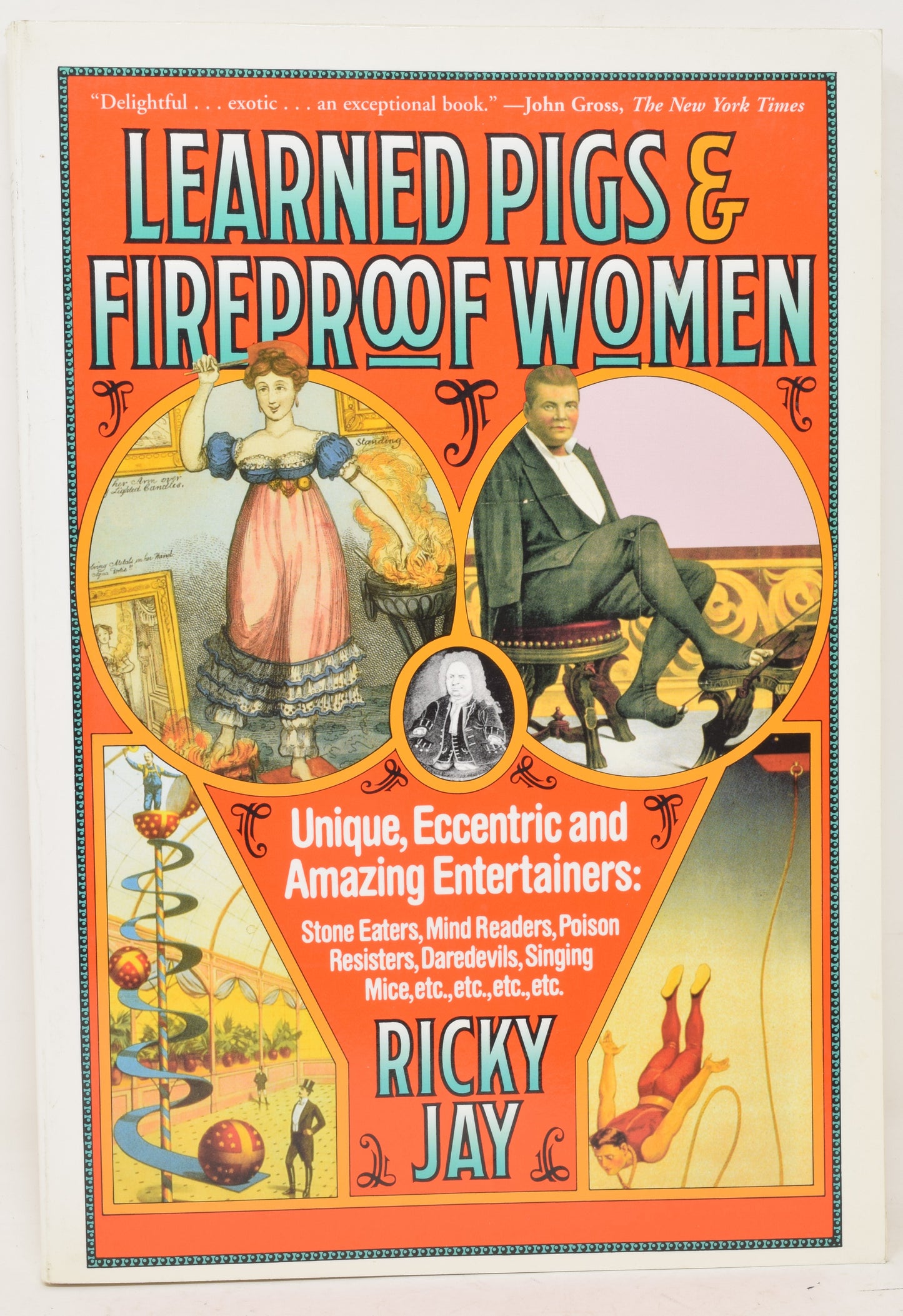 Learned Pigs And Fireproof Women SC 2001 VF NM Ricky Jay