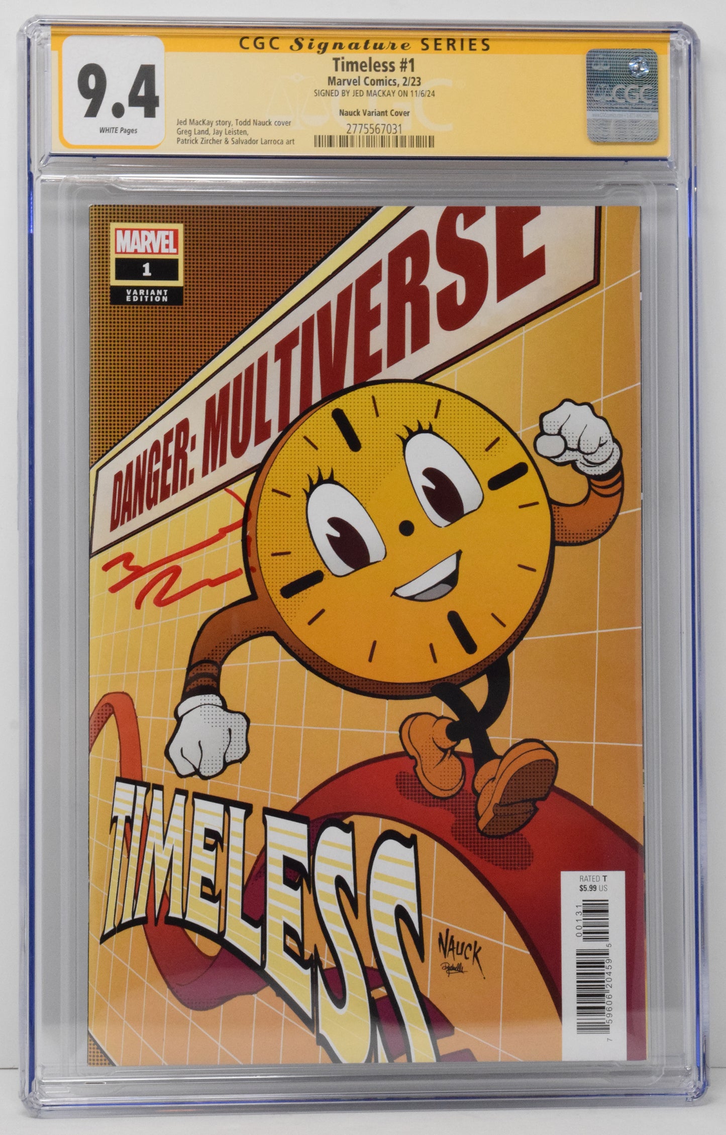 Timeless #1 B Marvel 2022 Todd Nauck Miss Minutes CGC SS 9.4 SIGNED Jed MacKay