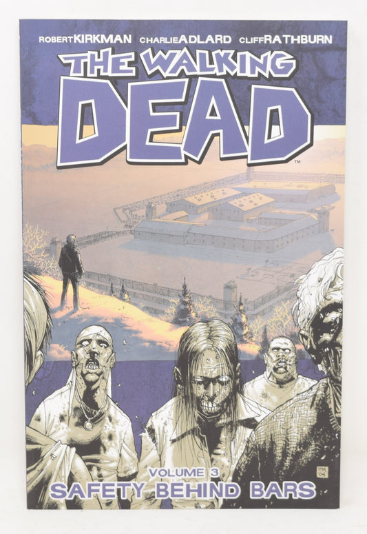 The Walking Dead Vol 3 Safety Behind Bars 7th Print Image 2012 GN NM New