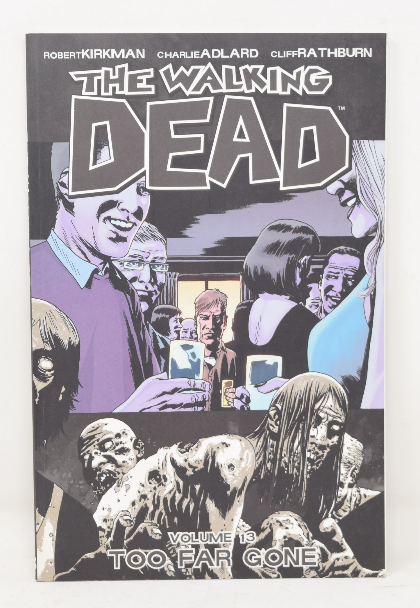 The Walking Dead Vol 13 Too far Gone 2nd Print Image 2010 GN NM New