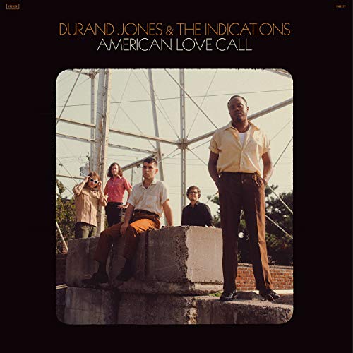 DURAND JONES & THE INDICATIONS AMERICAN LOVE CALL [Vinyl]