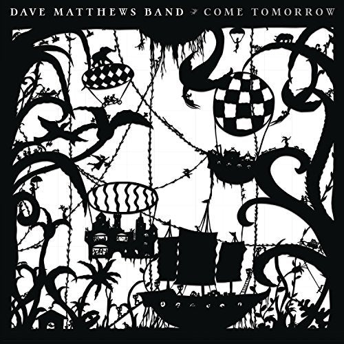 Dave Matthews Band Come Tomorrow [Vinyl]