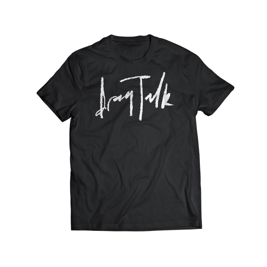 Drag Talk - Drink the Ocean Shirt