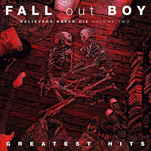 Fall Out Boy Believers Never Die (Vol. 2) [LP] [Vinyl]